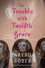 книга Trouble with Twelfth Grave