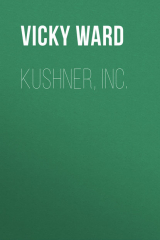 книга Kushner, Inc.