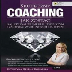 Книга Skuteczny coaching. Jak zostać najlepszym trenerem osobistym i zmieniać życie innych na lepsze на ReadRate.com книга Skuteczny coaching. Jak zostać najlepszym trenerem osobistym i zmieniać życie innych na lepsze
