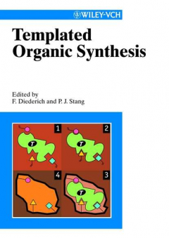 Книга Templated Organic Synthesis на ReadRate.com книга Templated Organic Synthesis