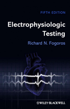 Книга Electrophysiologic Testing на ReadRate.com книга Electrophysiologic Testing