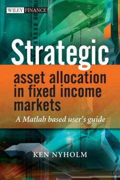 Книга Strategic Asset Allocation in Fixed Income Markets на ReadRate.com книга Strategic Asset Allocation in Fixed Income Markets