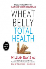 книга Wheat Belly Total Health
