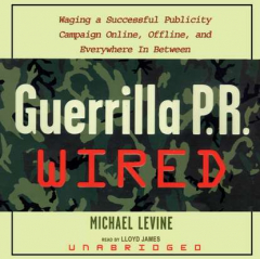 Книга Guerrilla P.R. Wired на ReadRate.com книга Guerrilla P.R. Wired