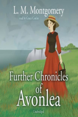книга Further Chronicles of Avonlea