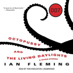 Книга Octopussy and The Living Daylights, and Other Stories на ReadRate.com книга Octopussy and The Living Daylights, and Other Stories