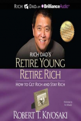 книга Rich Dad's Retire Young Retire Rich