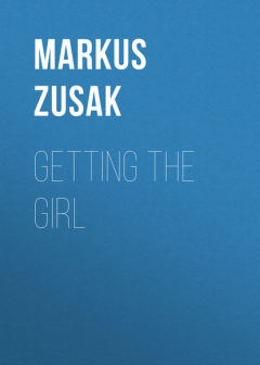 Книга Getting the Girl на ReadRate.com книга Getting the Girl