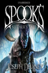 книга Spook's: Slither's Tale