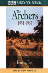 книга Archers, The Family Ties 1951-1967