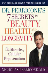 книга Dr. Perricone's 7 Secrets to Beauty, Health and Longevity