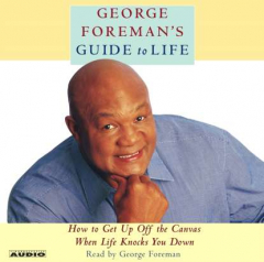 Книга George Foreman's Guide to Life на ReadRate.com книга George Foreman's Guide to Life