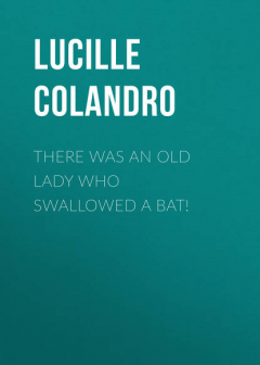 Книга There Was an Old Lady Who Swallowed a Bat! на ReadRate.com книга There Was an Old Lady Who Swallowed a Bat!