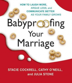 Книга Babyproofing Your Marriage на ReadRate.com книга Babyproofing Your Marriage