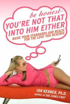Книга Be Honest--You'Re Not That into Him Either на ReadRate.com книга Be Honest--You'Re Not That into Him Either