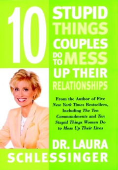 Книга Ten Stupid Things Couples Do to Mess Up Their Relationships на ReadRate.com книга Ten Stupid Things Couples Do to Mess Up Their Relationships