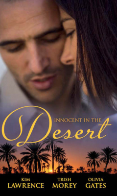 Книга Innocent in the Desert: The Sheikh's Impatient Virgin / The Sheikh's Convenient Virgin / The Desert Lord's Bride на ReadRate.com книга Innocent in the Desert: The Sheikh's Impatient Virgin / The Sheikh's Convenient Virgin / The Desert Lord's Bride