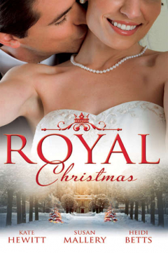 Книга Royal Christmas: Royal Love-Child, Forbidden Marriage на ReadRate.com книга Royal Christmas: Royal Love-Child, Forbidden Marriage