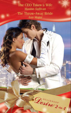 Книга The CEO Takes a Wife / The Throw-Away Bride: The CEO Takes a Wife / The Throw-Away Bride на ReadRate.com книга The CEO Takes a Wife / The Throw-Away Bride: The CEO Takes a Wife / The Throw-Away Bride