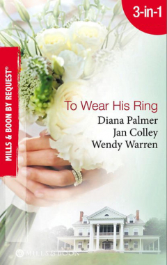 Книга To Wear His Ring: Circle of Gold / Trophy Wives / Dakota Bride на ReadRate.com книга To Wear His Ring: Circle of Gold / Trophy Wives / Dakota Bride