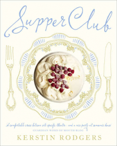 Книга Supper Club: Recipes and notes from the underground restaurant на ReadRate.com книга Supper Club: Recipes and notes from the underground restaurant