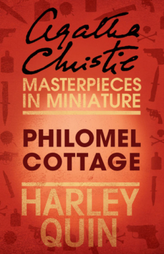 Книга Philomel Cottage: An Agatha Christie Short Story на ReadRate.com книга Philomel Cottage: An Agatha Christie Short Story