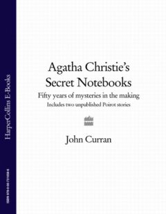 Книга Agatha Christie’s Secret Notebooks: Fifty Years of Mysteries in the Making - Includes Two Unpublished Poirot Stories на ReadRate.com книга Agatha Christie’s Secret Notebooks: Fifty Years of Mysteries in the Making - Includes Two Unpublished Poirot Stories