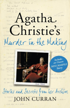 Книга Agatha Christie’s Murder in the Making: Stories and Secrets from Her Archive - includes an unseen Miss Marple Story на ReadRate.com книга Agatha Christie’s Murder in the Making: Stories and Secrets from Her Archive - includes an unseen Miss Marple Story