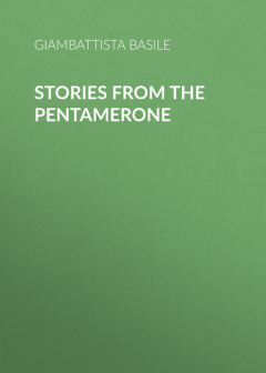 Книга Stories from the Pentamerone на ReadRate.com книга Stories from the Pentamerone