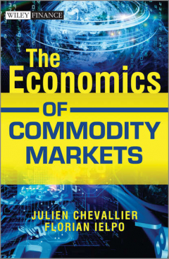 Книга The Economics of Commodity Markets на ReadRate.com книга The Economics of Commodity Markets