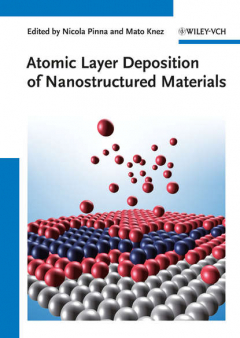 Книга Atomic Layer Deposition of Nanostructured Materials на ReadRate.com книга Atomic Layer Deposition of Nanostructured Materials