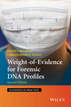 Книга Weight-of-Evidence for Forensic DNA Profiles на ReadRate.com книга Weight-of-Evidence for Forensic DNA Profiles