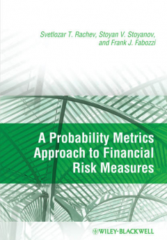 Книга A Probability Metrics Approach to Financial Risk Measures на ReadRate.com книга A Probability Metrics Approach to Financial Risk Measures
