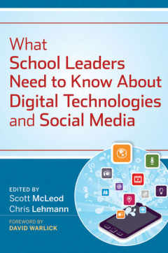 Книга What School Leaders Need to Know About Digital Technologies and Social Media на ReadRate.com книга What School Leaders Need to Know About Digital Technologies and Social Media