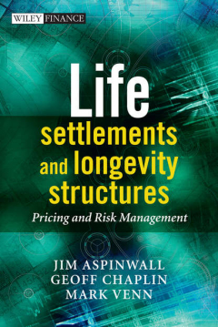 Книга Life Settlements and Longevity Structures на ReadRate.com книга Life Settlements and Longevity Structures