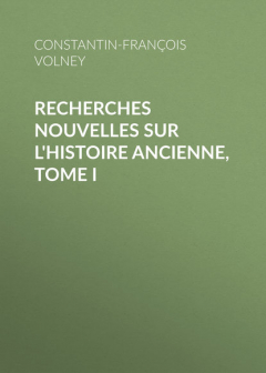 Книга Recherches nouvelles sur l'histoire ancienne, tome I на ReadRate.com книга Recherches nouvelles sur l'histoire ancienne, tome I