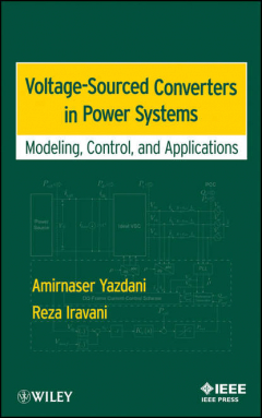 Книга Voltage-Sourced Converters in Power Systems. Modeling, Control, and Applications на ReadRate.com книга Voltage-Sourced Converters in Power Systems. Modeling, Control, and Applications