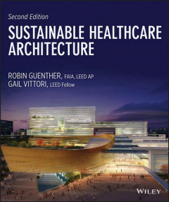 Книга Sustainable Healthcare Architecture на ReadRate.com книга Sustainable Healthcare Architecture