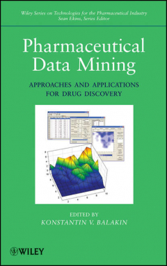 Книга Pharmaceutical Data Mining. Approaches and Applications for Drug Discovery на ReadRate.com книга Pharmaceutical Data Mining. Approaches and Applications for Drug Discovery