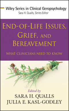 Книга End-of-Life Issues, Grief, and Bereavement. What Clinicians Need to Know на ReadRate.com книга End-of-Life Issues, Grief, and Bereavement. What Clinicians Need to Know