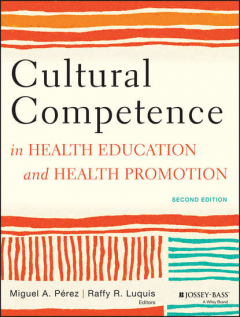 Книга Cultural Competence in Health Education and Health Promotion на ReadRate.com книга Cultural Competence in Health Education and Health Promotion