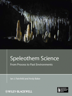 Книга Speleothem Science. From Process to Past Environments на ReadRate.com книга Speleothem Science. From Process to Past Environments