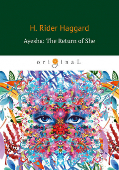 Книга Ayesha: The Return of She на ReadRate.com книга Ayesha: The Return of She