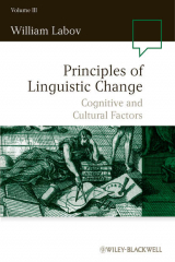книга Principles of Linguistic Change, Cognitive and Cultural Factors