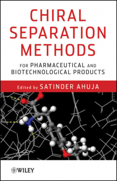 Книга Chiral Separation Methods for Pharmaceutical and Biotechnological Products на ReadRate.com книга Chiral Separation Methods for Pharmaceutical and Biotechnological Products