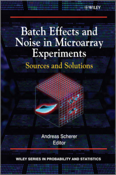 Книга Batch Effects and Noise in Microarray Experiments. Sources and Solutions на ReadRate.com книга Batch Effects and Noise in Microarray Experiments. Sources and Solutions