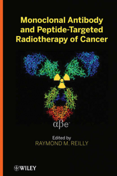 Книга Monoclonal Antibody and Peptide-Targeted Radiotherapy of Cancer на ReadRate.com книга Monoclonal Antibody and Peptide-Targeted Radiotherapy of Cancer