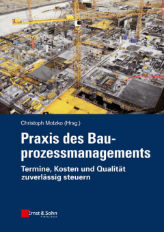Книга Praxis des Bauprozessmanagements. Termine, Kosten und Qualit?t zuverl?ssig steuern на ReadRate.com книга Praxis des Bauprozessmanagements. Termine, Kosten und Qualit?t zuverl?ssig steuern