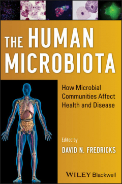 Книга The Human Microbiota. How Microbial Communities Affect Health and Disease на ReadRate.com книга The Human Microbiota. How Microbial Communities Affect Health and Disease