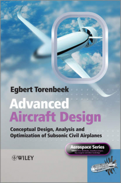 Книга Advanced Aircraft Design. Conceptual Design, Technology and Optimization of Subsonic Civil Airplanes на ReadRate.com книга Advanced Aircraft Design. Conceptual Design, Technology and Optimization of Subsonic Civil Airplanes